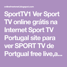 Sporttv1 Ver Sport Tv Online Gratis Na Internet Sport Tv Portugal Site Para Ver Sport Tv De Portgual Free Live Assistir Sport Tv