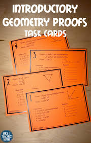 Introductory Geometry Proofs Task Cards You Could Do Lots Of Activities With These Cards Geometry Proofs Teaching Geometry Geometry Lessons