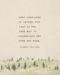 Vincent Van Gogh Quote Love Of Nature Poem Wall Decor Etsy Nature Lover Quotes Van Gogh Quotes Mother Nature Quotes