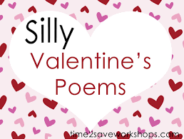 Tweetemail Tweetemail Share The Post Quot Silly Poems Valentine S Fun With Words Poems For C Funny Valentines Day Poems Valentines Day Poems Valentines Poems