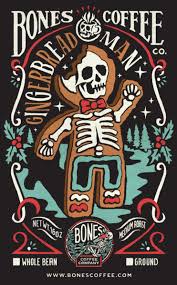 Gingerbread Coffee Flavor Bones Coffee Gingerbread Man Men Coffee Coffee Lover Gifts