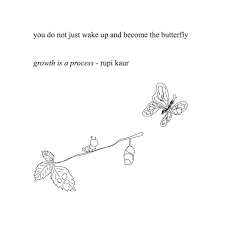 Rupi Kaur Pa Instagram Page 87 From Thesunandherflowers Rupi Kaur Quotes Butterfly Quotes Rupi Kaur