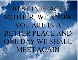 Rest In Peace Nice Poems Rest Peace Mom Poem Pic 13 Rest In Peace Quotes Peace Quotes Rip Mom Quotes