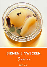 Birnen Einwecken Rezept Einwecken Birne Gemuse Einmachen