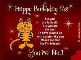 Happy Birthday Sister Poems Happy Birthday Sis Happy Birthday Sister Funny Birthday Wishes For Sister Sister Birthday Quotes