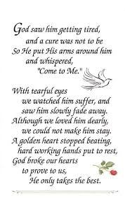God Saw Him Getting Tired Grieving Quotes Funeral Verses Grandpa Quotes