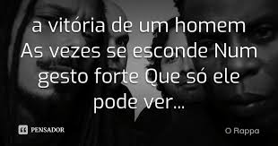 A Vitoria De Um Homem As Vezes Se O Rappa