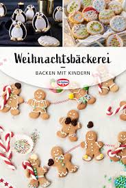 Rezeptideen Fur Das Weihnachtsbacken Mit Kindern Backen Weihnachten Kinder Weihnachten Kekse Backen Platzchen Backen Weihnachten