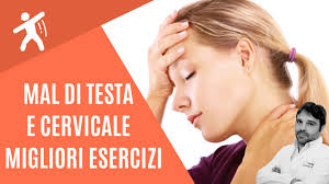 Mal Di Testa Causato Da Cervicale I Migliori Esercizi Youtube