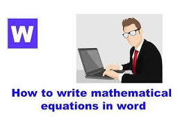 Learn Basics How To Write Mathematical Equation In Word Mathematical Equations Words Ms Word