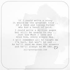 A Kind And Loving Father Who Had A Heart Of Gold Dad Quotes Grandfather Quotes Grief Dad