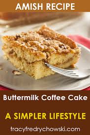 Teena S Buttermilk Coffee Cake An Amish Recipe Recipe Buttermilk Coffee Cake Amish Recipes Buttermilk Recipes