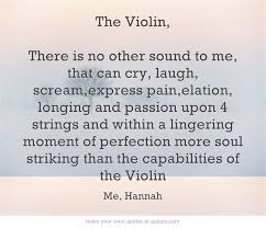 Pin By Hannah January On Everything That Is Music Violin Quotes Violin Music Quotes