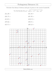 Calculating The Distance Between Two Points Using Pythagorean Theorem A Geometry Workshee Coordinate Plane Worksheets Geometry Worksheets Pythagorean Theorem