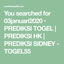 You Searched For 03januari2020 Prediksi Togel Prediksi Hk Prediksi Sidney Togel55
