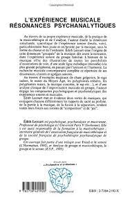 Amazon Fr L Experience Musicale Resonances Psychanalytiques Lecourt Edith Livres