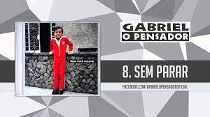 Gabriel O Pensador Sem Parar Youtube