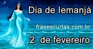 Frases Do Dia De Iemanja 2 De Fevereiro Mensagens E Frases