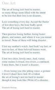 One Of My All Time Favorite Poems One Art By Elizabeth Bishop One Art Elizabeth Bishop Elizabeth Bishop Words
