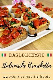 Das Beste Italienische Bruschetta I Christinas Fitlife Rezept Rezepte Bruscetta Rezept Bruschetta