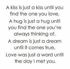 A Kiss Is A Hug Is A Dream Is Love Is Love Poems For Him Words Cute Quotes