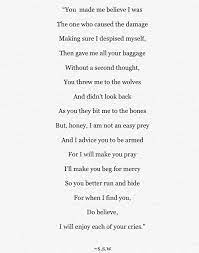 Run S S W Find Me On Instagram Suicidalsnowwhite Poem Poetry Wolves Love Revenge Revenge Quotes Love Revenge Quotes Motivational Quotes For Success