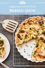 Brokkoli Quiche Brokkoli In Quiche Vegetarisch Und Einfach Die Besten Backrezepte Mit Gelinggarantie Rezept Rezepte Lebensmittel Essen Quiche