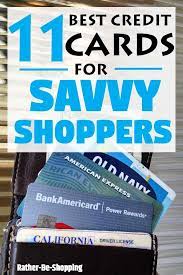 The 11 Absolute Best Credit Cards For Shoppers In 2019 Best Credit Cards Good Credit Credit Card