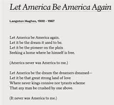 Let America Be America Again By Langston Hughes Excerpt Funny Romantic Quotes Surfing Quotes Langston Hughes Poems