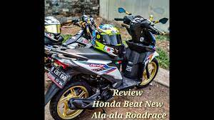 Lengkap dengan livery red champion dan lampu plus sein buta, serta knalpot racing prospeed, spakbor belakang di buang.wes joss tenan. Review Modifikasi Honda Beat New Fi Harian Roadrace Testride Youtube