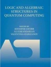 Logic And Algebraic Structures In Quantum Computing Pdf Download Quantum Computer Lectures Notes Mathematics