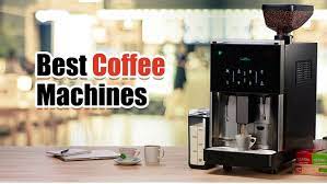 Coffee Machine For Home Use In India Home Coffee Machines Coffee Machine Coffee Machine Brands