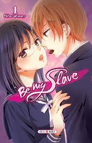 Be My Slave Manga Serie Manga News