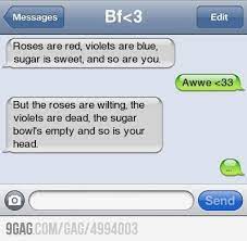 Roses Are Red Violets Are Blue Funny Poems Roses Are Red Funny Funny Text Messages