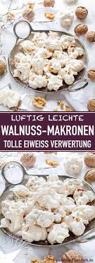 Walnussmakronen Leicht Wie Wolkchen Emmikochteinfach Rezept Makronen Rezepte Lebensmittel Essen