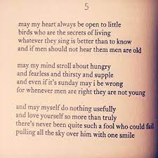 May My Heart Be Open To Little Birds By E E Cummings Poem A Day Inspirational Quotes My Heart