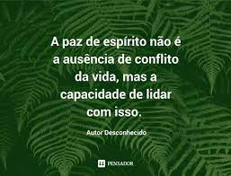8 Conselhos Para Voce Alcancar A Paz Interior E A Tranquilidade Pensador