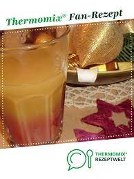 Winter Sunrise Rezept Rezepte Thermomix Thermomix Rezepte Getranke