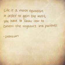 15 Life Is A Math Equation Quote Life Quote Quoteslife99 Com Equations Quotes Quotes Life Quotes
