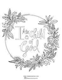 Perfect for days when you need a. Free Coloring Page I Am A Child Of God Christian Coloring Page Vbs Coloring Page Bible Coloring Bible Verse Coloring Page Free Coloring Pages