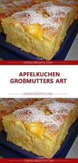 Apfelkuchen Grossmutters Art Kuchen Und Torten Rezepte Kuchen Backrezepte