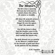 The Weaver Poem Svg Pdf Digital File Vector Graphic Etsy Footprints In The Sand Poem Poems Inspirational Poems About Life