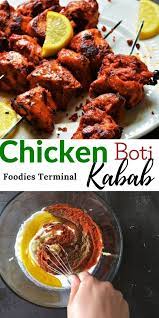 Chicken Boti Kabab Recipe Kebab Recipes Chicken Appetizers Indian Appetizers