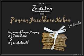 Rezept Pansen Frischkase Hundekekse Selbst Backen Hunde Kekse Rezept Hundekekse Kochen Fur Hunde
