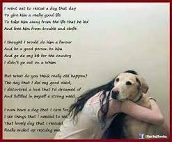 Rescue Dog Poem Dog Quotes Dog Love Animal Quotes