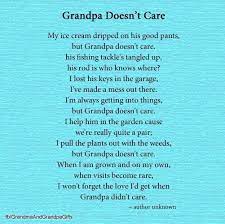 Grandpa Doesn T Care Poem Grandfathers Grandfather Quotes Grandparents Quotes Grandpa Quotes