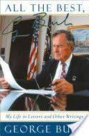 All The Best George Bush George Bush Book Worth Reading George