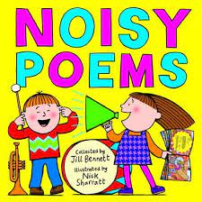 Noisy Poems By Jill Bennett Nick Sharratt Waterstones