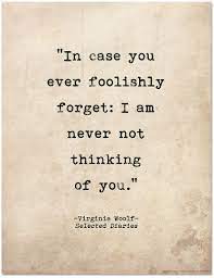 Romantic Quote Poster In Case You Every Foolishly Forget Woolf Literary Print For School Library Office Or Home Quote Posters Be Yourself Quotes Love Yourself Quotes