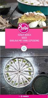 Susser Borek Oder Baklava Mit Vanillepudding Rezept Turkische Rezepte Rezepte Lebensmittel Essen